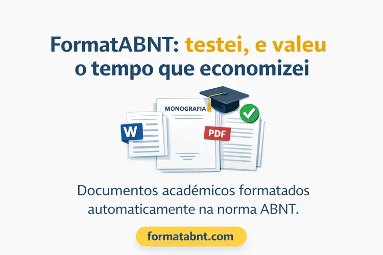 Testei o FormatABNT e valeu o tempo que economizei