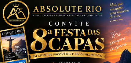 Absolute Rio promove 8ª Festa das Capas com homenagem a Embaixadores e celebração da identidade carioca